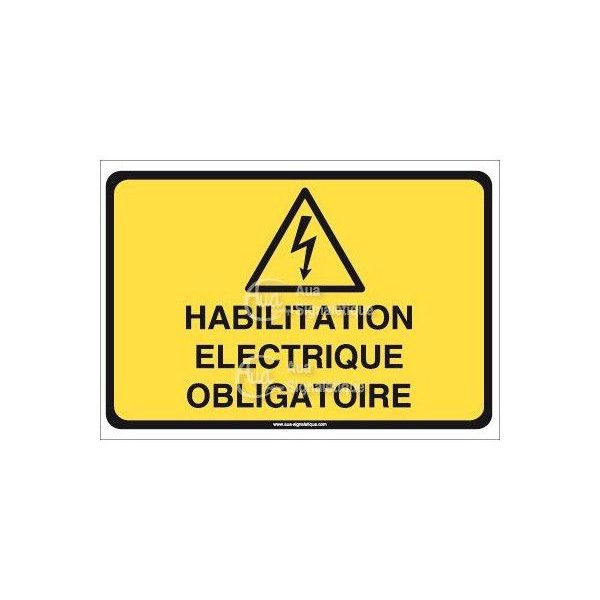 Panneau de signalisation indiquant que l'habilitation électrique est obligatoire.